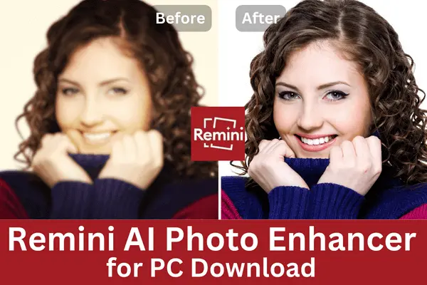 Remini-AI Photo Enhancer for PC