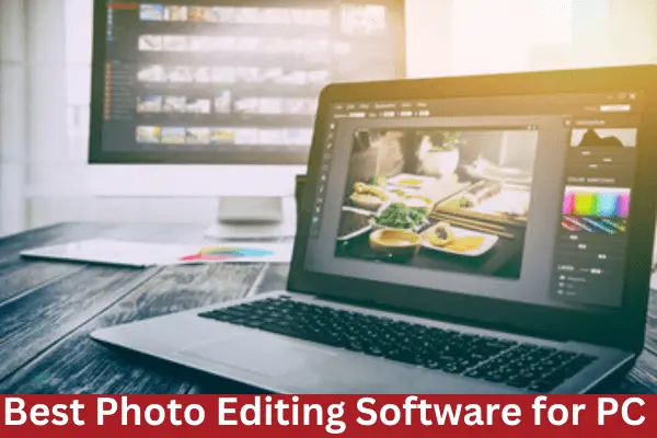 10 Best Photo Editing Software for PC in 2024 (Tested Reviews)